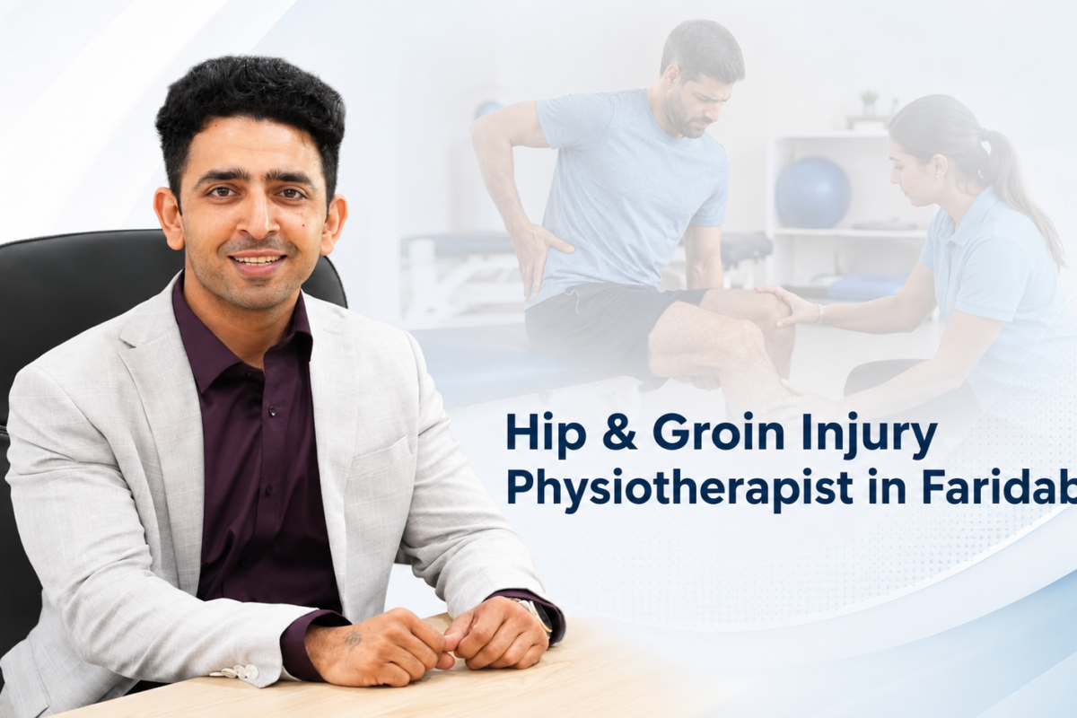 Hip & Groin Injury Physiotherapist in Faridabad