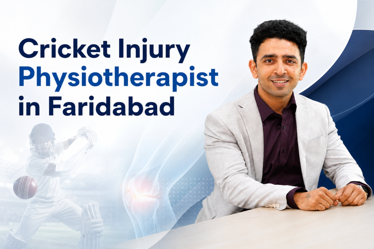 Cricket Injury Physiotherapist in Faridabad